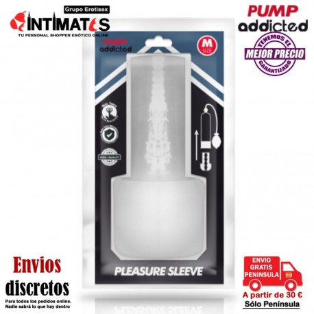 Pleasure Sleeve · Masturbador para bomba · Pump Addicted